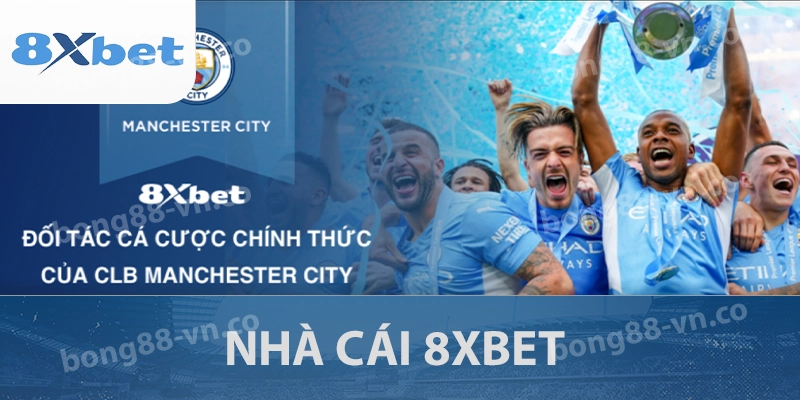 8XBET - Nền Tảng Cá Cược Đáng Tin Cậy Nhiều Khuyến Mãi 1 8XBET