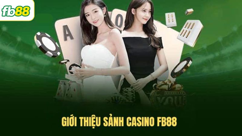Casino Trực Tuyến FB88 - Sòng Bài Đẳng Cấp Số 1 Hiện Nay 2 Điểm qua thông tin về sòng bài online hấp dẫn