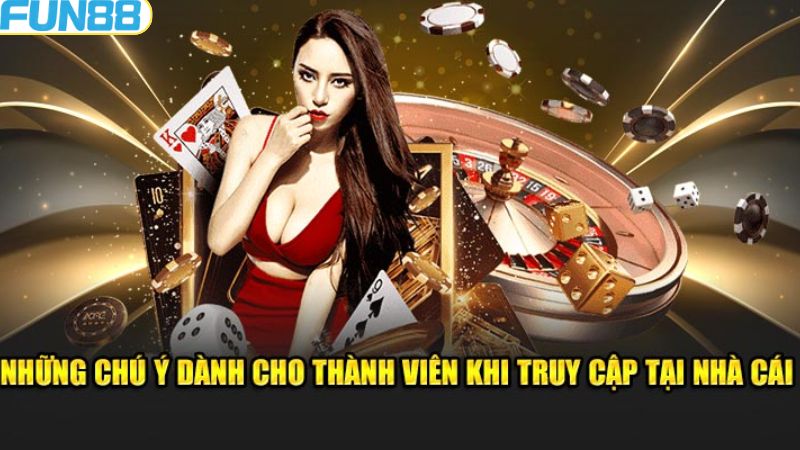 Đăng Nhập Fun88 - Hướng Dẫn Tham Gia Nhà Cái Uy Tín 3 Lưu ý khi thực hiện quy trình đăng nhập Fun88