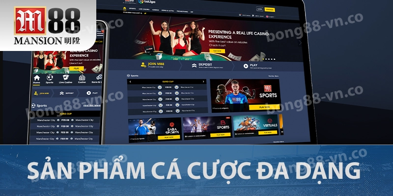 M88 - Thỏa Sức Đam Mê Trên Nền Tảng Cá Cược Uy Tín 2025 3 Sản phẩm cá cược đa dạng