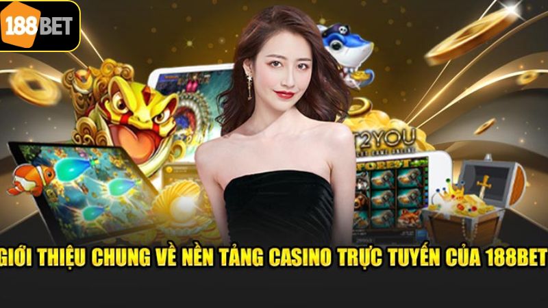 Live Casino 188BET - Sảnh Game Đẳng Cấp Nhất 2025 2 Tóm tắt chung về sảnh chơi hot hit