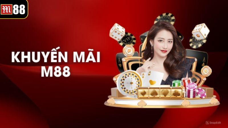 Khuyến Mãi M88 - Tạo Động Lực Cá Cược Cho Mọi Người Chơi 3 Khuyến mãi tại M88 đem lại nhiều quyền lợi cho người chơi