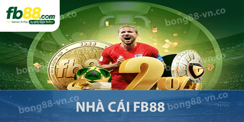 FB88 - Nhà Cái Thể Thao Uy Tín Và Lâu Đời Tại Việt Nam 1 FB88