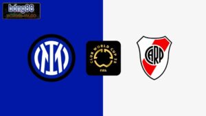 Inter Milan Vs River Plate Lúc 8h00, Ngày 26/6 Cùng Bong88