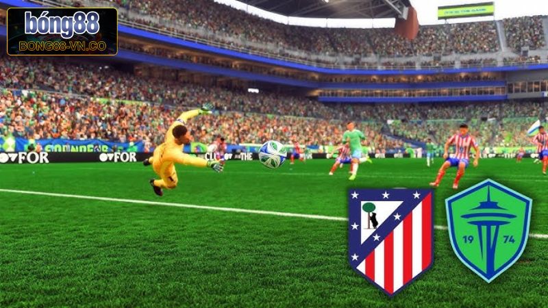 Atletico Madrid Vs Seattle Sounders Vào 5h00 Ngày 20/6 4 Bong88 soi kèo trận cầu Atletico Madrid - Seattle Sounders