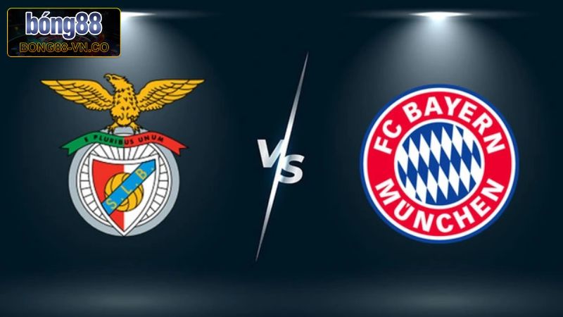 Soi Kèo Benfica Vs Bayern Munich Lúc 2h00, Ngày 25/6 Từ Bong88 4 Nhận định kèo châu Âu Benfica vs Bayern Munich