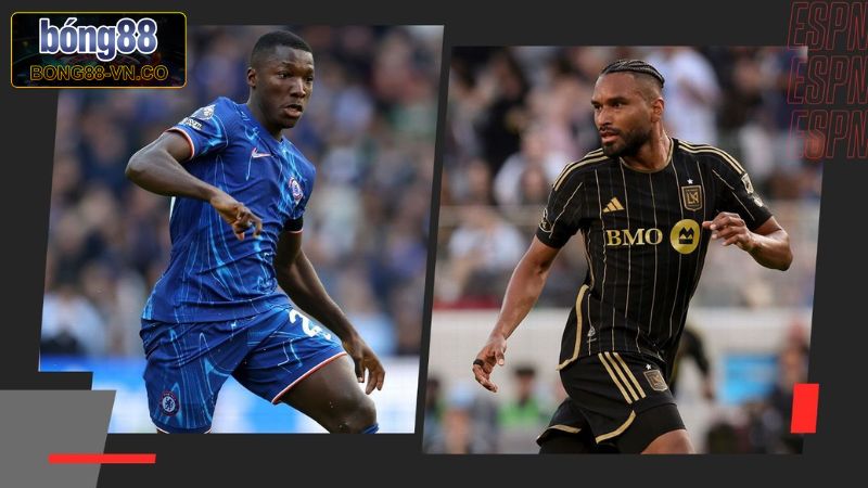 Chelsea Vs Los Angeles FC - Soi Kèo Trận 2h00 Ngày 17/6 4 Chuyên gia Bong88 soi kèo châu Âu